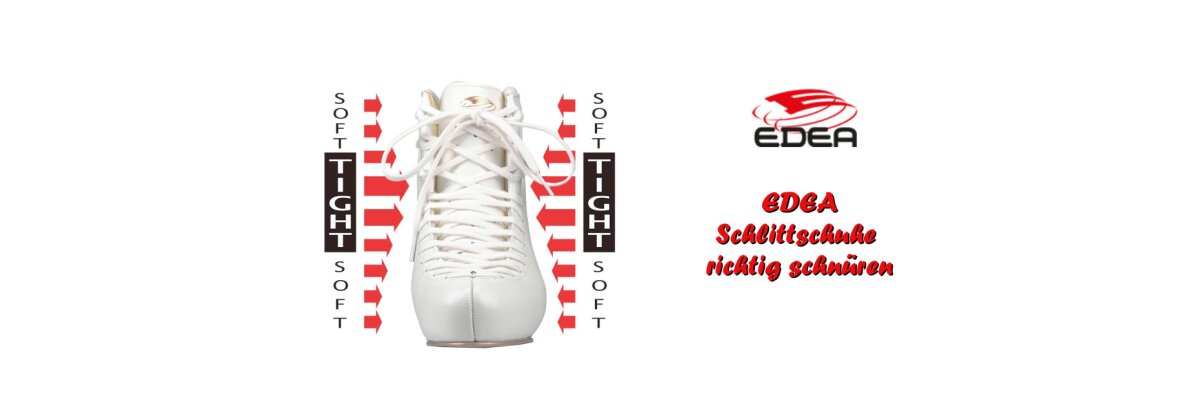 EDEA Schlittschuhe richtig schnüren - EDEA Schlittschuhe richtig schnüren